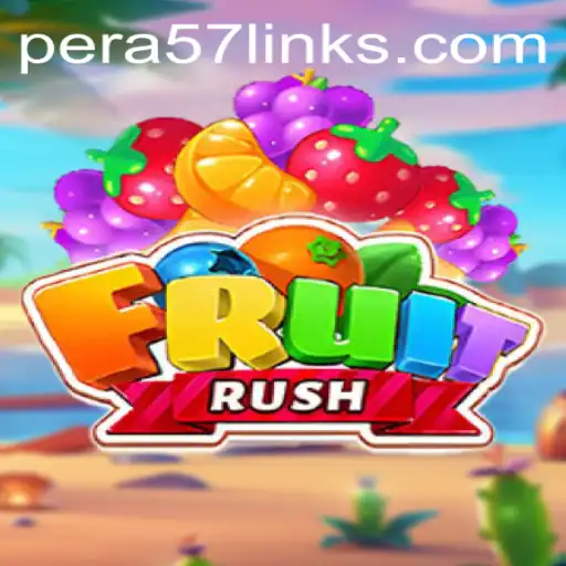 FruitRush Gaming Experience: A Dive into the World of PERA57 BET