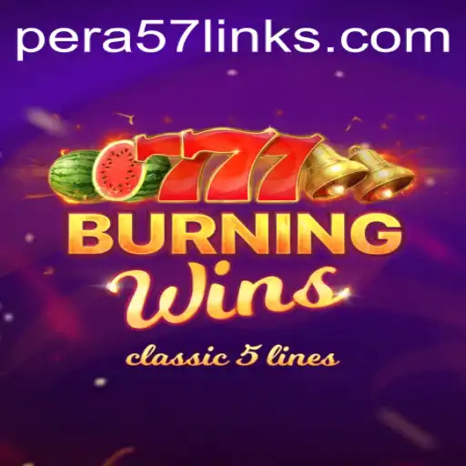 Exploring the Thrilling World of BurningWins and PERA57 BET