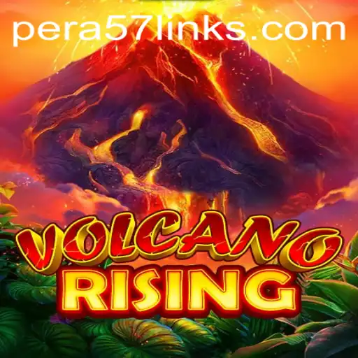 Discover VolcanoRising: An Explosive Gaming Adventure with PERA57 BET